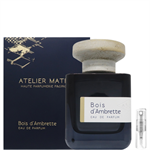 Atelier Materi Bois D'ambrette - Eau de Parfum - Geurmonster - 2 ml