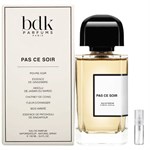 BDK Parfums Pas Ce Soir - Eau de Parfum - Geurmonster - 2 ml  