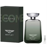 Bentley Become - Eau de Parfum - Geurmonster - 2 ml