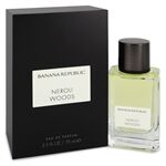 Banana Republic Neroli Woods by Banana Republic - Eau De Parfum Spray (Unisex) 75 ml - voor vrouwen