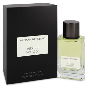 Banana Republic Neroli Woods by Banana Republic - Eau De Parfum Spray (Unisex) 75 ml - voor vrouwen