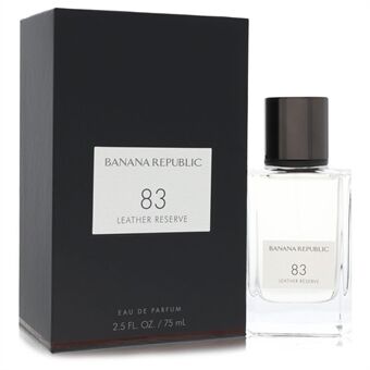 Banana Republic 83 Leather Reserve by Banana Republic - Eau De Parfum Spray (Unisex) 75 ml - voor mannen