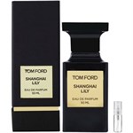 Tom Ford Shanghai Lily - Eau de Parfum - Geurmonster - 2 ml