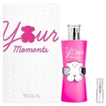 Tous Your Moments - Eau de Toilette - Geurmonster - 2 ml